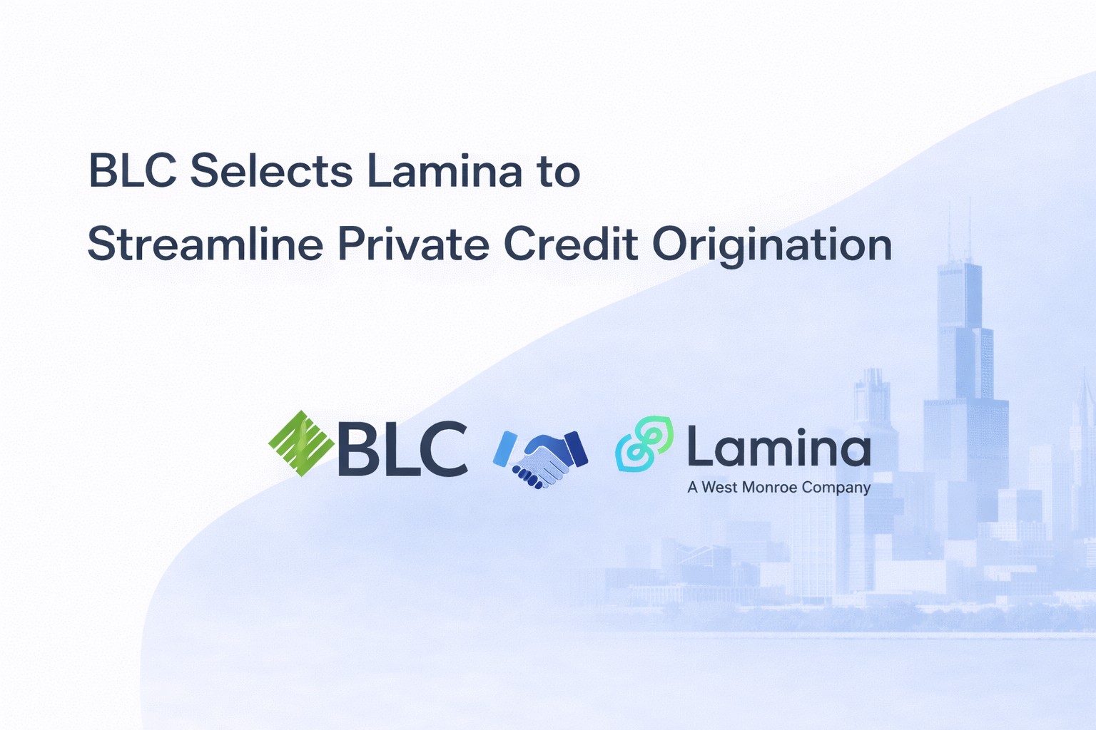 BLC Selects Lamina to Streamline Private Credit Origination