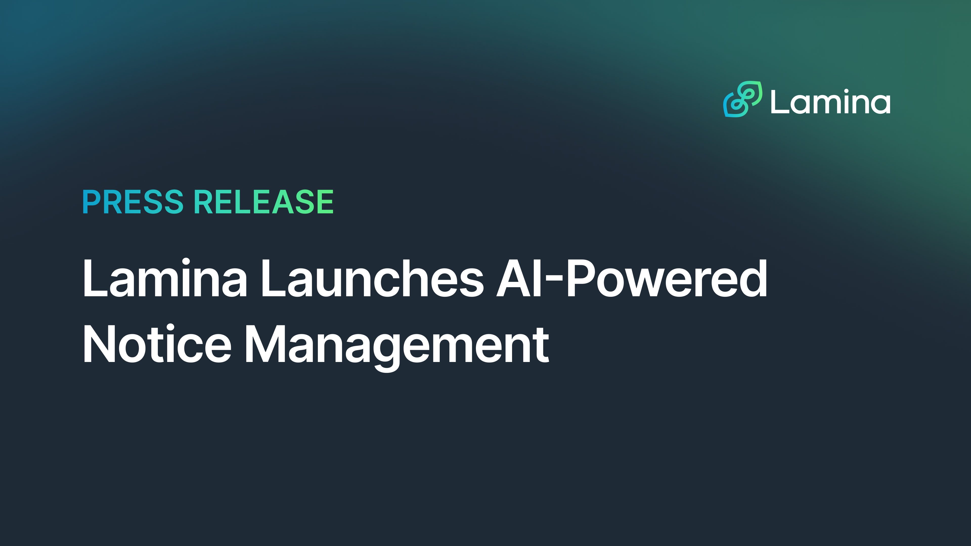 Lamina Launches AI-Powered Notice Management
